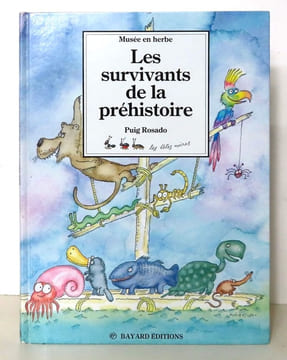 Les survivants de la préhistoire. . Rosado Puig / Musée en herbe:
