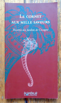 Le cornet aux mille saveurs. Recettes des Jardins de Cocagne. . [Jardins de Cocagne]