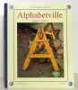 Alphabetville. . Johnson Stephen T.: 