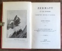 Zermatt et ses environs. Description, histoires et légendes. . Cérésole Alfred: 