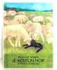 Le mouton noir. . Schmid Eleonore: 