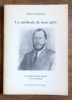 La Méthode de mon père. Enseignement du dessin et du modelage. . Hainard Robert: 