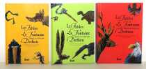 Les fables de La Fontaine mises en scène par Dedieu. I: Le corbeau et le renard et autres fables - II: Le lièvre et la tortue et autres fables - III: ...