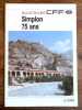 Bulletin des CFF 5/1981. Simplon 75 ans. . [SBB-CFF]: 