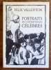 Portraits de contemporains célèbres. Immortels passés, présents, futurs / Livre des masques. . Vallotton Félix, Wyder Bernard (préf.): 