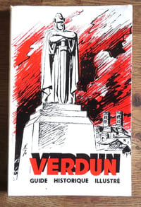 Verdun. Guide historique illustré.