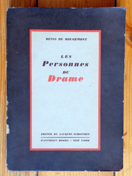 Les personnes du drame. . Rougemont Denis de: