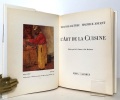 L'Art de la cuisine. . Toulouse-Lautrec, Maurice Joyant, M.-G. Dortu et Ph. Huisman (préface): 