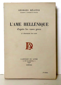 L'âme hellénique d'après les vases grecs.