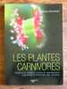 Les plantes carnivores. . Blondeau Gérard: 