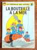 La patrouille des Castors - La bouteille à la mer. . Charlier Jean-Michel, MiTacq: 