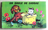 Un drôle de cadeau.