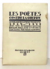 Les poètes contre la guerre. Anthologie de la poésie française 1914-1919. . Collectif - René Arcos,Georges Bannerot, Banville d'Hostel, L. Charles ...