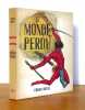 Le monde perdu. . Conan Doyle - Julio A. Sanchez Prieto, J. Alfonso Cuni (ill.): 