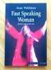 Fast speaking woman - Femme qui parle vite. . Waldman Anne: 