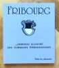 Armorial illustre des communes Fribourgeoises / Illustriertes Wappenbuch der Freiburgischen Gemeinden. . Maillard Germain et al.: 