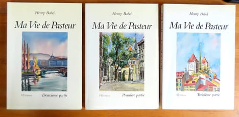 Ma vie de pasteur. Tomes I-II-III. . Babel Henry: