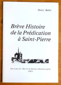 Brève histoire de la Prédication à Saint-Pierre.