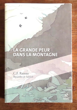La grande peur dans la montagne. . Ramuz Charles Ferdinand, Samivel (ill.):