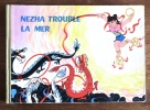 Nezha trouble la mer. . Li Hong'en: 