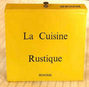 La cuisine rustique - Hongrie.  par Tihanyi Isabelle:  - Image 1