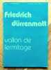 Vallon de l'Ermitage. . Dürrenmatt Friedrich: 