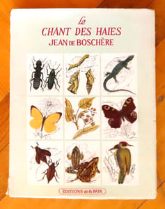 Le chant des haies. Flore et faune des lisières.