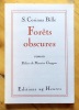 Forêts obscures. . Bille S. Corinna, Chappaz Maurice (préf.): 