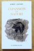 Expansion et nature. Une morale à la mesure de notre puissance. . Hainard Robert: 