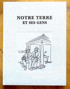 Notre terre et ses gens.