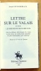 Lettre sur le Valais, sur les moeurs de ses habitans. Avec les tableaux pittoresques de ce pays, et une notice des productions naturelles les plus ...