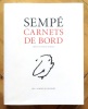 Sempé - Carnets de bord. . Sempé, Patrick Modiano (préface): 