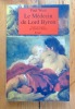 Le médecin de Lord Byron. . [Byron] Paul West: 
