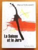 La Suisse et le Jura. . Schwander Marcel: 