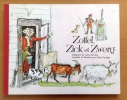 Zottel, Zick et Zwerg. L'histoire de trois chèvres racontée et dessinée par Alois Carigiet. . Carigiet Alois: 