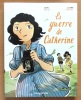 La guerre de Catherine. . Fauvel Claire, Billet Julia: 