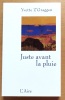 Juste avant la pluie. . Z'Graggen Yvette: 
