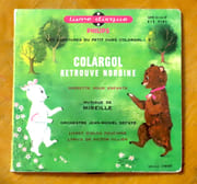 Les aventures du petit ours Colargol. Opérette pour enfants. Colargol retrouve Nordine.  par Pouchine Olga, Vilaine Victor, Mireille (musique):  - Image 1