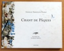 Chant de Pâques. . Ramuz Charles-Ferdinand, Lemoine Georges (ill.): 