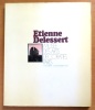 Etienne Delessert - Musée des arts décoratifs de Paris. Dessins, gravures, peintures et films. . [Delessert Etienne]: 