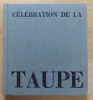 Célébration de la taupe. . Fleurent Maurice: