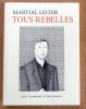 Tous rebelles. . Leiter Martial, Duval Jean: 