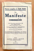 Le manifeste communiste. Traduit d'après l'édition originale de février 1848 par J. Molitor. Suivi des Principes du communisme de Fr. Engels et de nombreux inédits.  par Marx Karl, Engels Friedrich: 