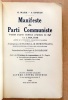 Le manifeste communiste. Traduit d'après l'édition originale de février 1848 par J. Molitor. Suivi des Principes du communisme de Fr. Engels et de ...