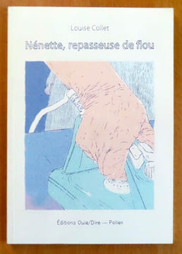 Nénette, repasseuse de flou. . Collet Louise: