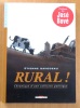 Rural ! Chronique d'une collision politique. . Davodeau Etienne, Bové José (préface): 