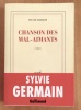 Chanson des mal-aimants. . Germain Sylvie: 
