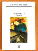 Demoiselle Ogata.  par Bouvier Thomas: 