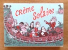 Crème solaire. . Collectif - Blanquet, Blexbolex, Blutch et d'autres: 