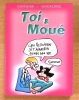 Toi & Moué. . Lefred-Thouron: 